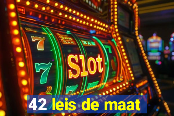 42 leis de maat